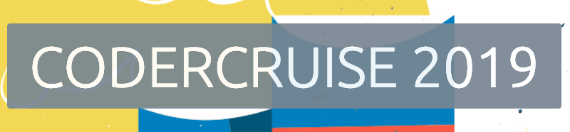 CoderCruise 2019