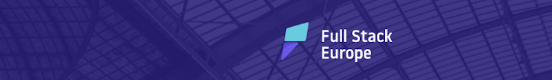Full Stack Europe 2019
