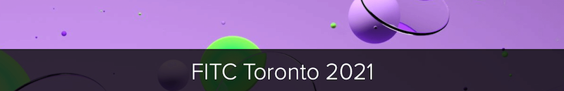FITC Toronto 2021