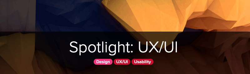 Spotlight: UX/UI 2019