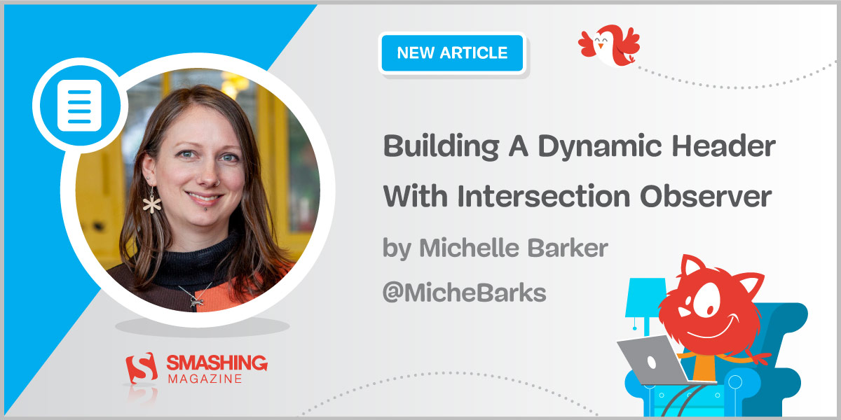 Building A Dynamic Header With Intersection Observer — Smashing Magazine