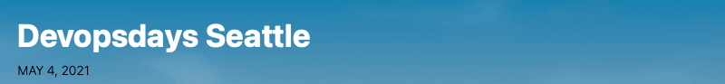 Devopsdays Seattle 2021