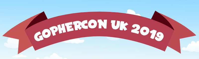 GopherCon UK 2019