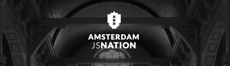 Amsterdam JSNation 2019