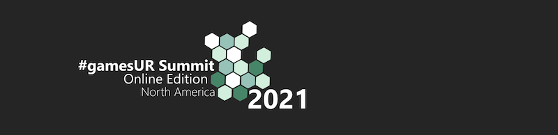 #gamesUR Summit Online Edition 2021