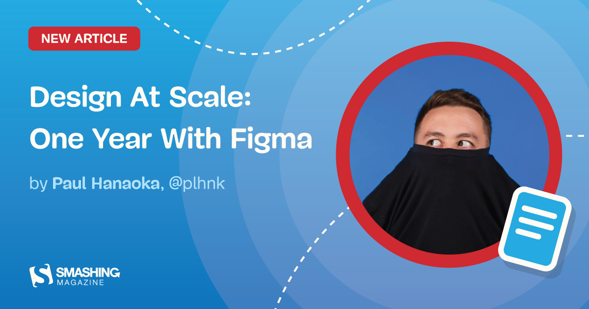QnA VBage Design At Scale: One Year With Figma