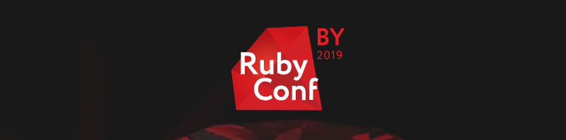 Ruby Conference Belarus 2019