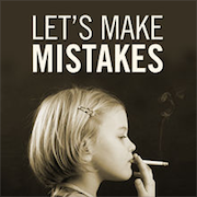 Let's Make Mistakes